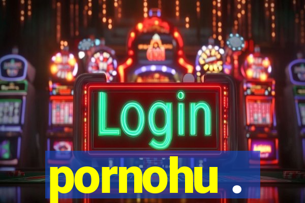 pornohu .